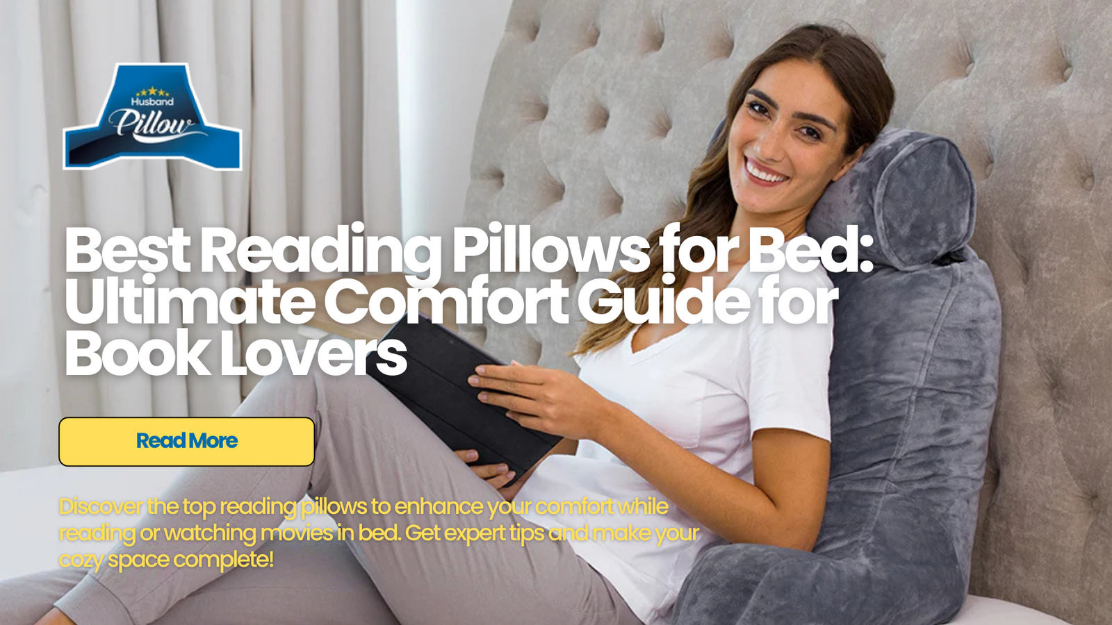 Best Reading Pillows for Bed: Ultimate Comfort Guide for Book Lovers