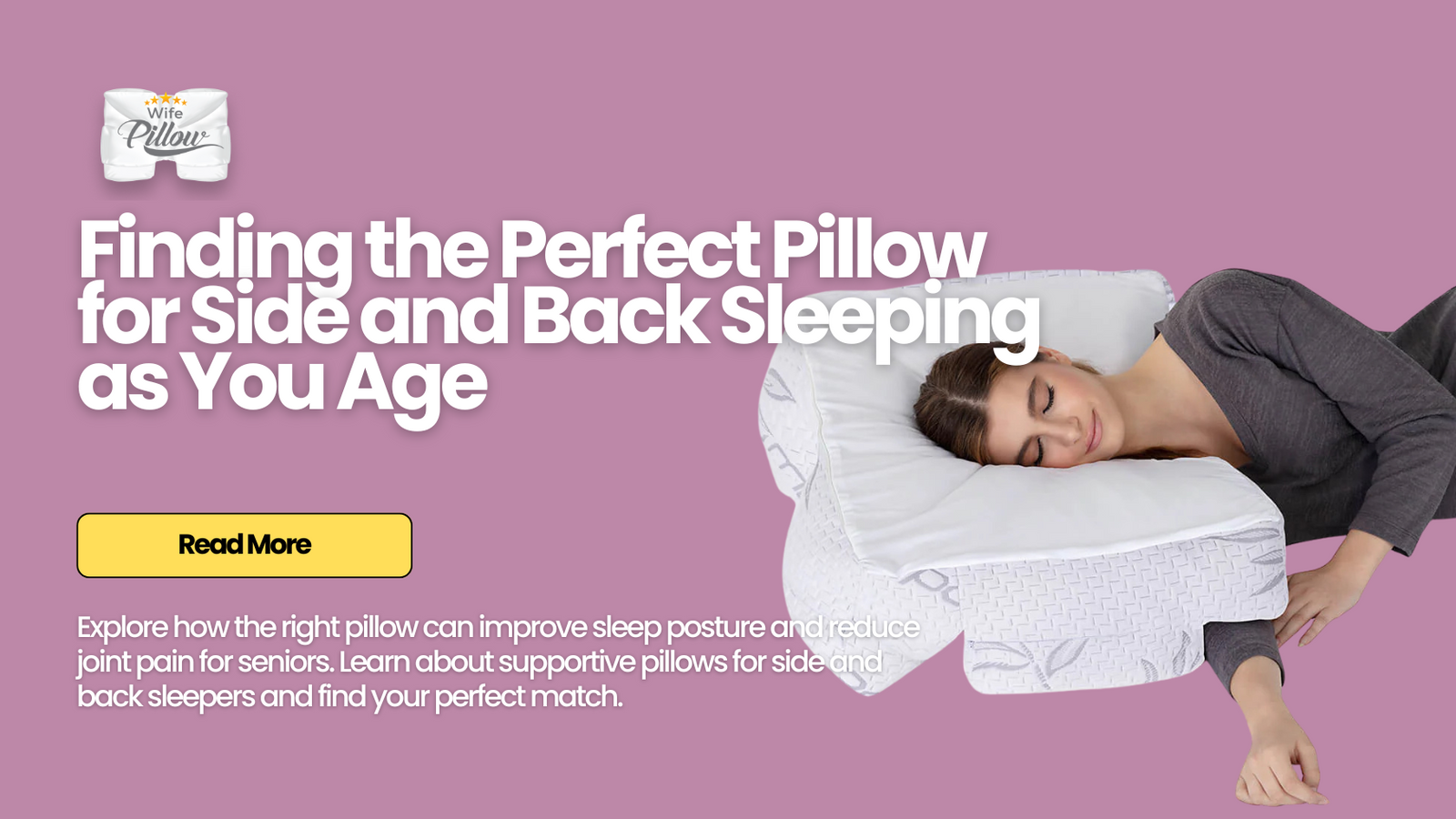 Finding the Perfect Pillow for Side and Back Sleeping as You Age