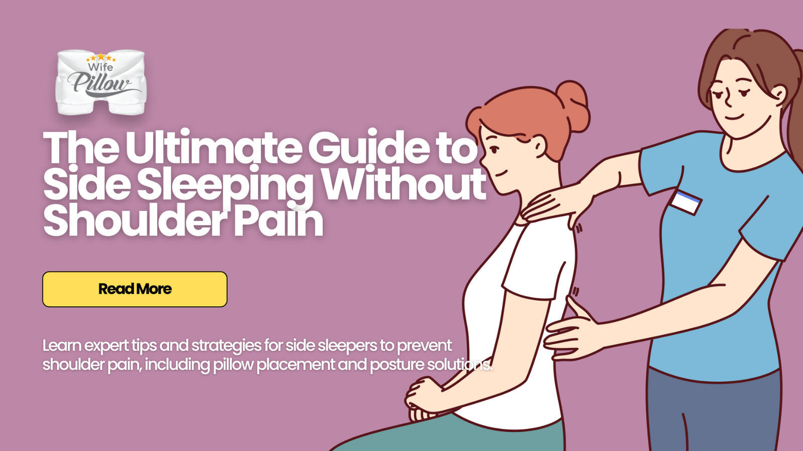 How to Sleep on Your Side Without Shoulder Pain: Expert Tips for Comfort