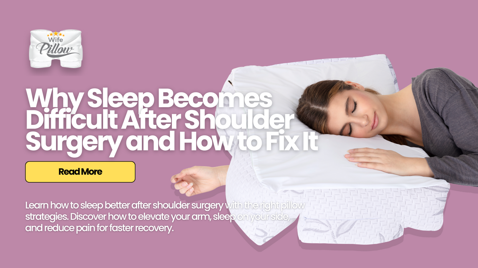 How to Sleep Better After Shoulder Surgery: Pillow Strategies